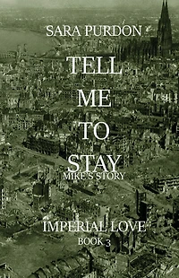 Tell Me To Stay- Mike's Story