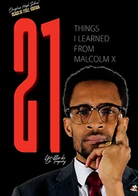 21 Things I Learned From Malcom - Douglass High School Class of 2002 Edition