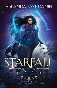 Starfall: Telluric~The Queen's Children