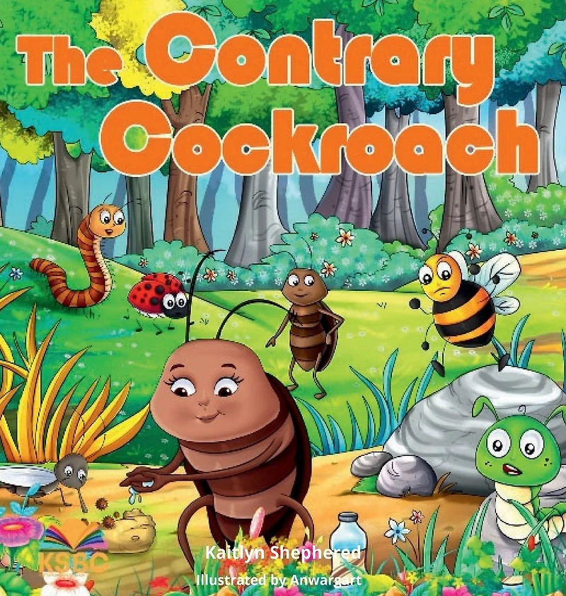 The Contrary Cockroach: A Children's Picture Book about Self-Regulation