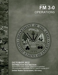 Field Manual FM 3-0 Operations October 2022