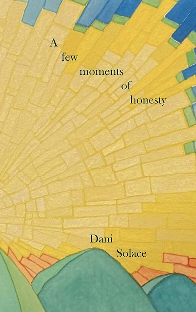 A few moments of honesty