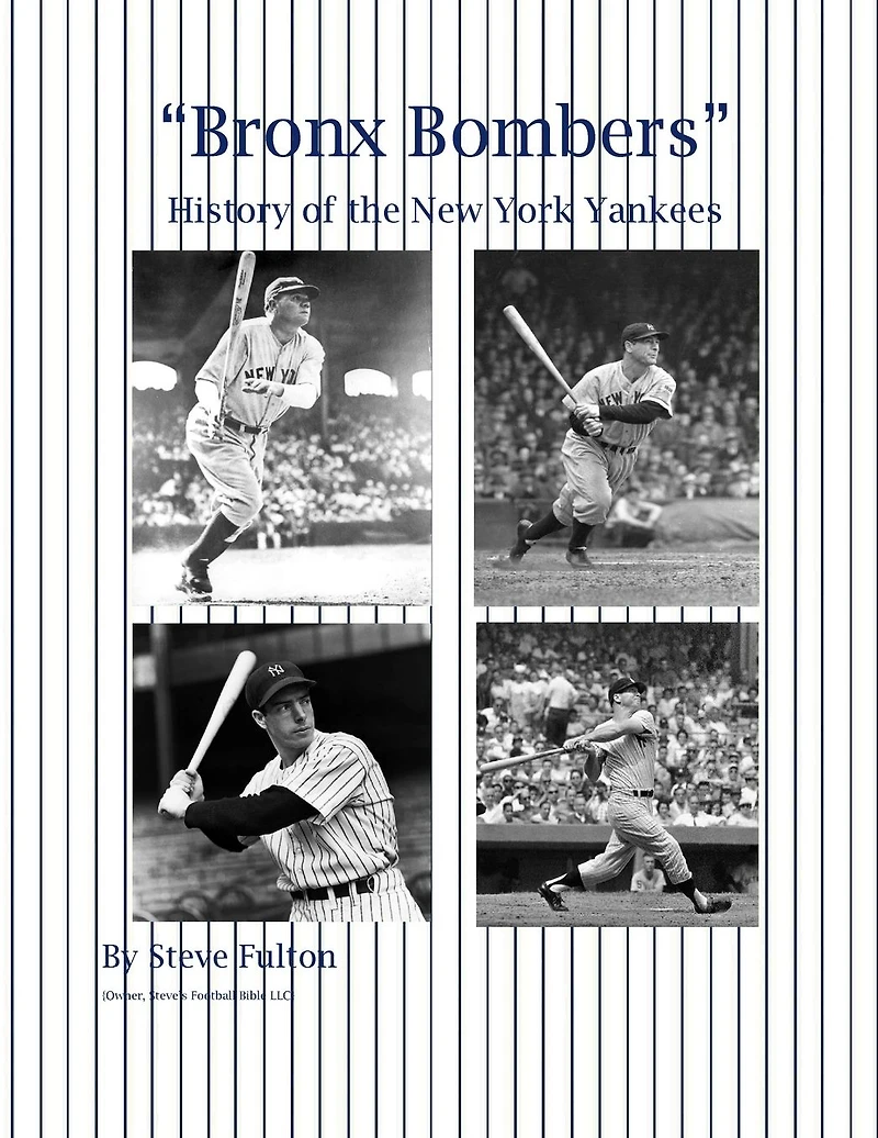 "Bronx Bombers" History of the New York Yankees (MLB Series, #5)