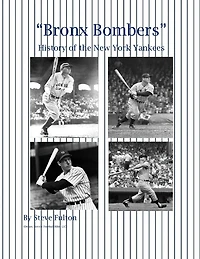 "Bronx Bombers" History of the New York Yankees (MLB Series, #5)