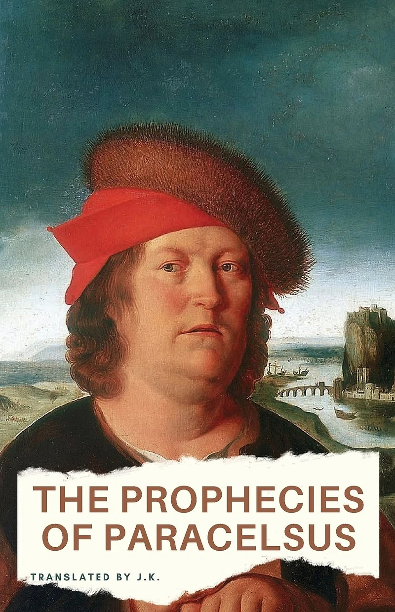 The Prophecies of Paracelsus