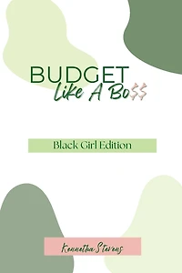 Budget Like A Bo$$