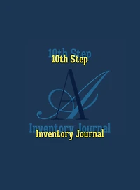 10th Step Inventory Journal: 10 Nightly AA Journal For Alcohol Addiction Recovery Workbook
