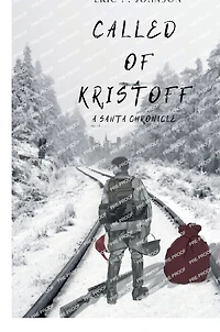Called of Kristoff: A Santa Chronicle