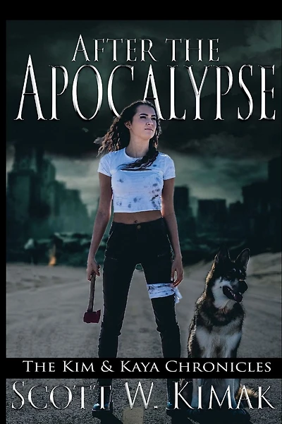 After the Apocalypse: The Kim and Kaya Chronicles