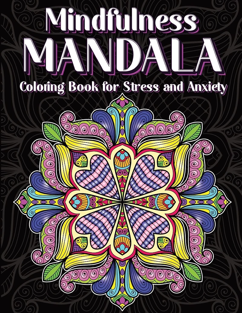 Mindfulness Mandala Adult Coloring Book Vol. 2: Therapeutic, Practice Mindfulness, Relaxation & Relief Stress