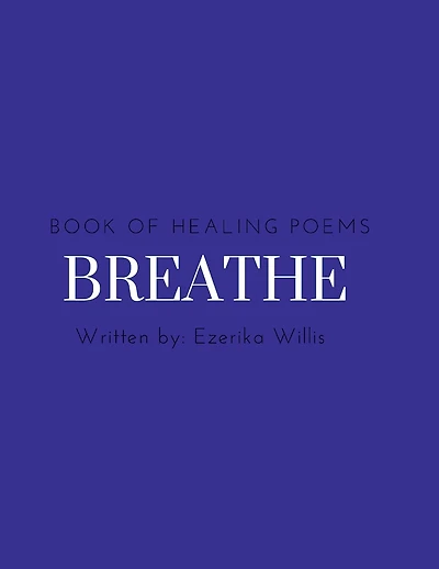 BREATHE: the book of healing poems:The poetry journal