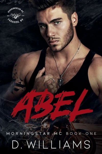 Abel: A MorningStar MC Novel Book 1: