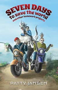 Seven Days To Save The World And Other Homework Projects
