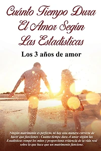 CUÁNTO TIEMPO DURA EL amor SEGÚN LAS ESTADÍSTICAS: Los 3 años de