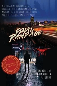 Final Rampage: A New Paradigm Sci-Fi Suspense