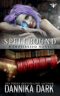 Spellbound (Crossbreed Series #8)