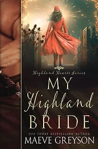 My Highland Bride - A Scottish Historical Time Travel Romance
