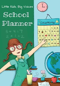 Little Kids, Big Voices School Planner: Undated Calendar and Organizer: Ages 6 - 12:2 Year Planner: Weekly, Daily, Monthly Planning Book, 76 Pages, 7 x 10