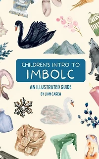 Children's Intro to Imbolc: An Illustrated Guide