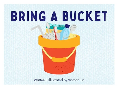 Bring A Bucket