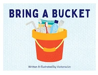 Bring A Bucket