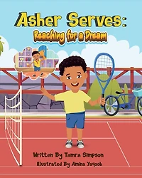 Asher Serves: Reaching for a Dream: