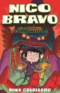 Nico Bravo and the Cellar Dwellers