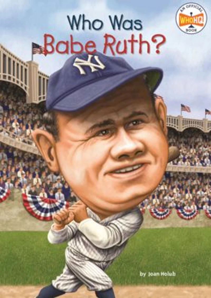 Who Was Babe Ruth?