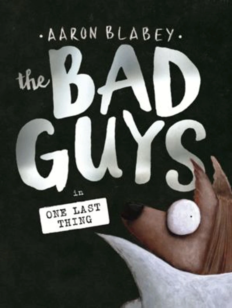 The Bad Guys One Last Thing (The #20)