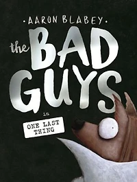 The Bad Guys One Last Thing (The #20)