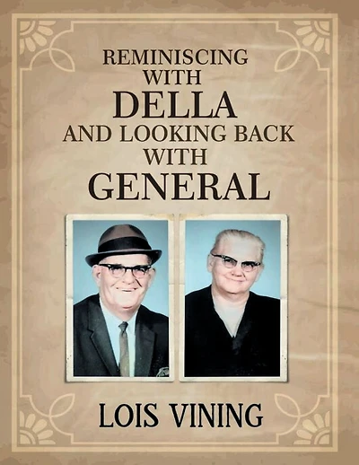 Reminiscing With Della and Looking Back With General