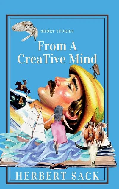 Short Stories from a Creative Mind