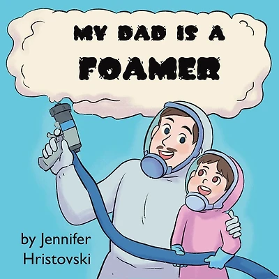 My Dad is a Foamer