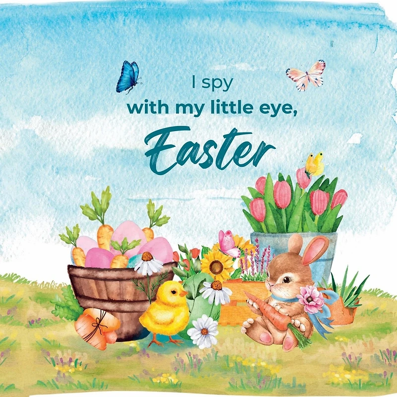 I Spy With My Little Eye - Easter: Search and Find Books for Kids 3-5, Interactive Books for Development