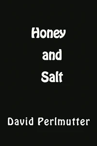Honey and Salt