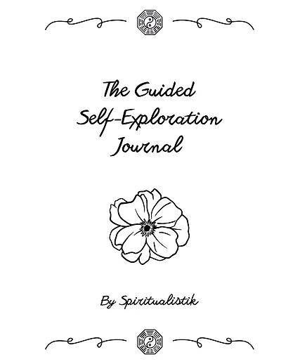 The Guided Self-Exploration Journal: By Spiritualistik