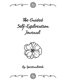 The Guided Self-Exploration Journal: By Spiritualistik