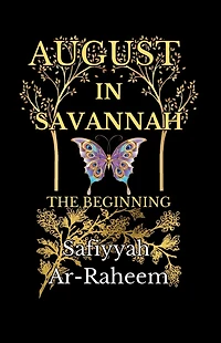 The Beginning: An August In Savannah Novel