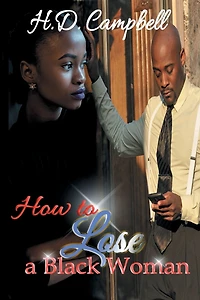 How to Lose a Black Woman