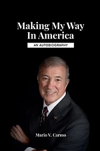 Making My Way America: An Autobiography: