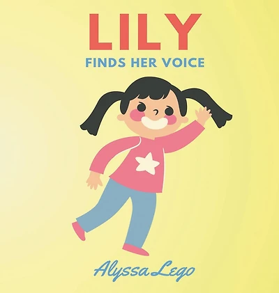 Lily Finds Her Voice