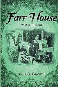 Farr House: Past is Present