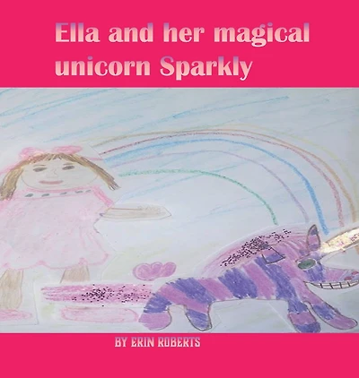 Ella and her magical unicorn Sparkly