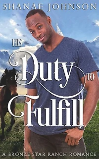 His Duty to Fulfill: a Sweet Military Romance