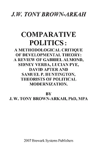 COMPARATIVE POLITICS: A METHODOLOGICAL CRITIQUE OF DEVELOPMENTAL THEORY