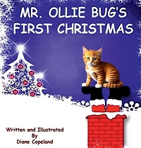 Mr. Ollie Bug's First Christmas