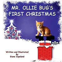 Mr. Ollie Bug's First Christmas