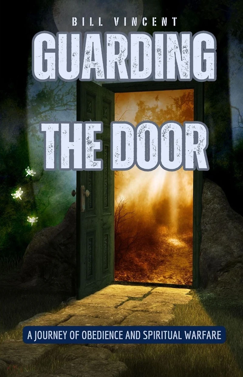 Guarding the Door: A Journey of Obedience and Spiritual Warfare