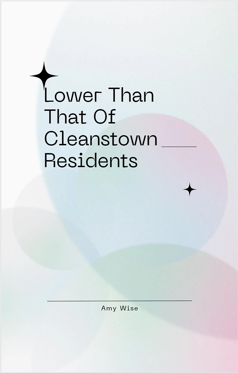 Lower Than That Of Cleanstown Residents