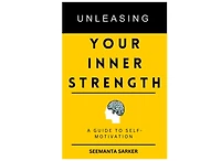 Unleashing Your Inner Strength: A Guide to Self-Motivation